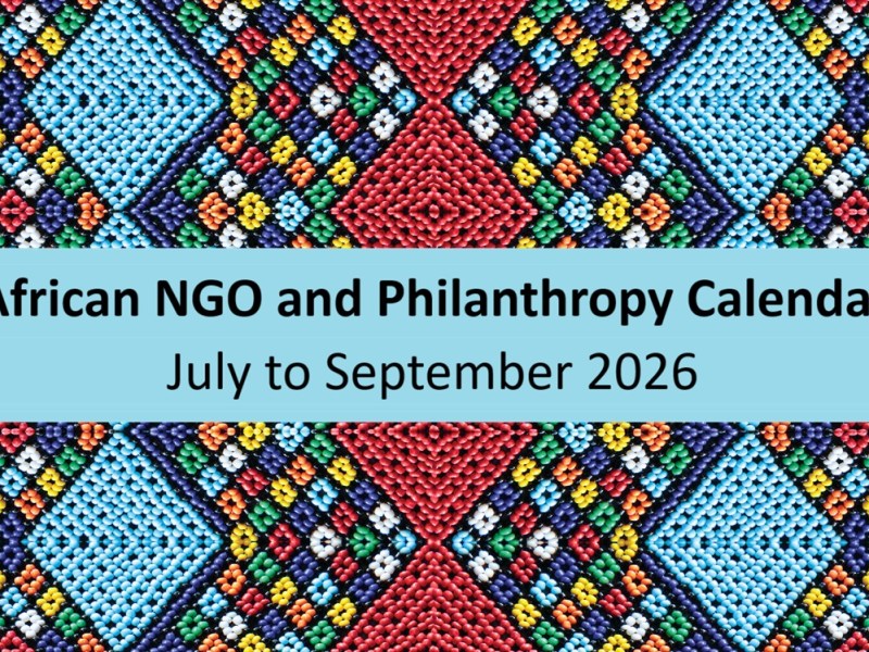 African NGO and Philanthropy Calendar – July to September&nbsp;2026